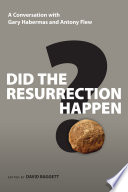 Did the Resurrection Happen?