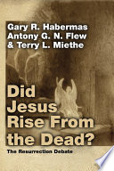Did Jesus Rise From the Dead?