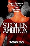 Stolen Ambition