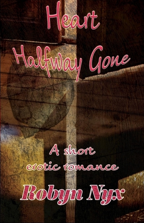 Heart Halfway Gone