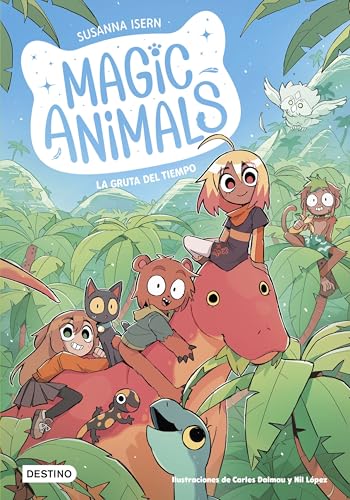 Magic Animals 12. La gruta del tiempo