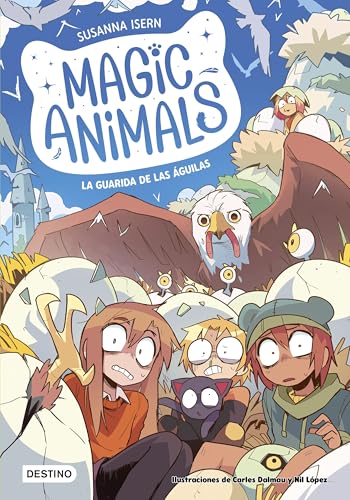 Magic Animals 10. La guarida de las aguilas