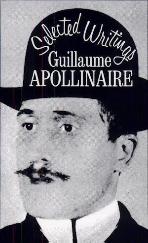 Selected Writings of Guillaume Apollinaire
