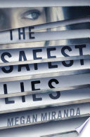 The Safest Lies