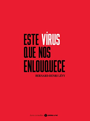 Este Virus Que nos Enlouquece