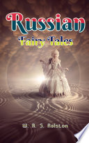 Fairy Tales Book Russian Fairy Tales (Illustrated) Fairy Tales Book
