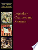 Legendary Creatures and Monsters