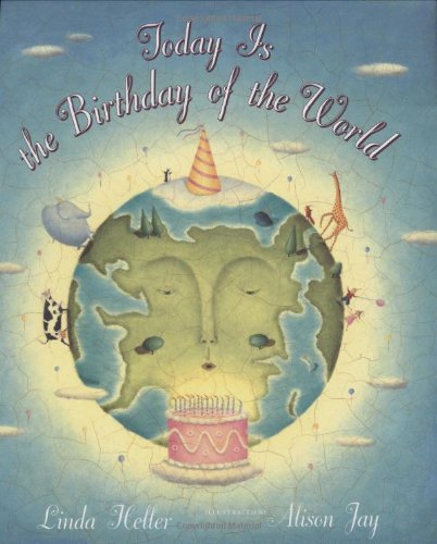 Today is the Birthday of the World