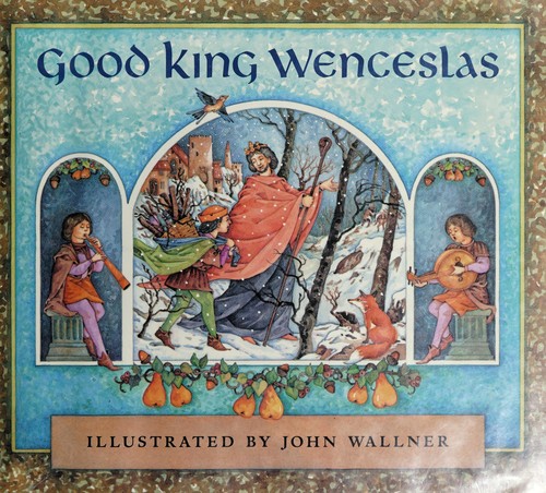 Good King Wenceslas