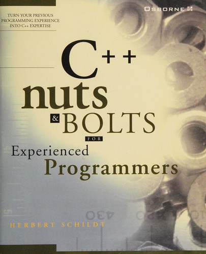 C++ Nuts & Bolts: For Experienced Programmers