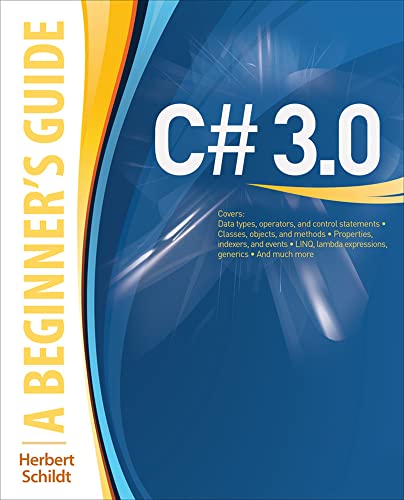 C#: A Beginner's Guide
