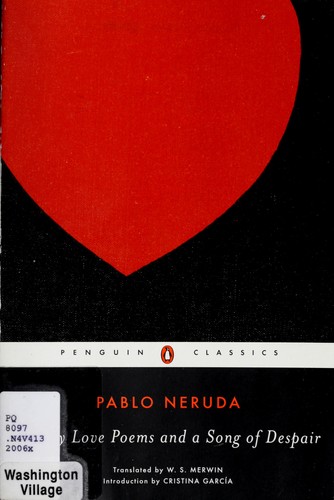 Twenty Love Poems and a Song of Despair