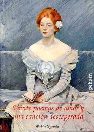 Veinte poemas de amor y una cancion desesperada