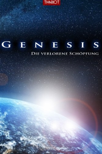 Genesis. Die Verlorene Schopfung