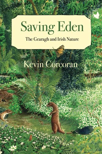 Saving Eden: The Gearagh and Irish Nature