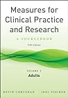 Measures for Clinical Practice and Research, Volume 2: Adults