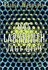 Das Labyrinth jagt dich