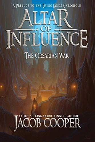 Altar of Influence: The Orsarian War