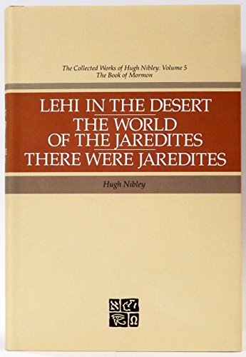Lehi in the Desert, The World of the Jaredites, There Were Jaredites