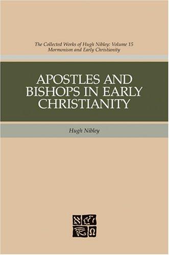 Apostles and Bishops in Early Christianity