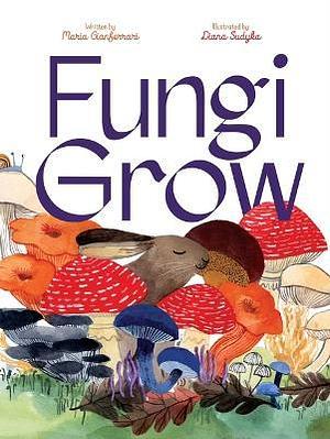 Fungi Grow