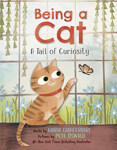 Being a Cat: A Tail of Curiosity: An Animal Picture Book About Discovery for Children