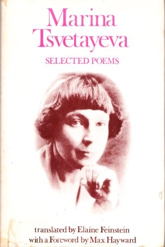 Marina Tsvetayeva: Selected Poems