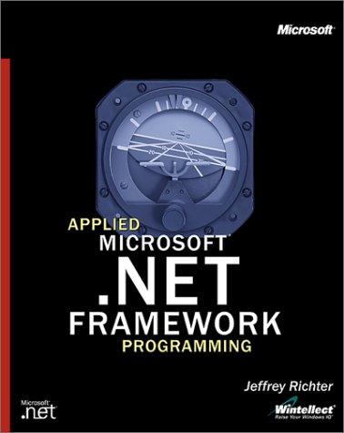 Applied Microsoft(R) .NET Framework Programming