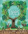 The Magic and Mystery of Trees