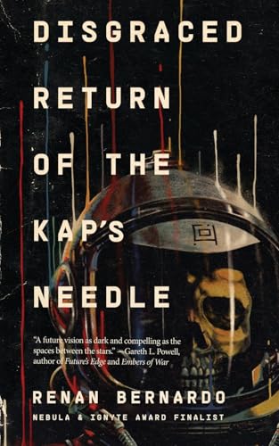 Disgraced Return of the Kap's Needle