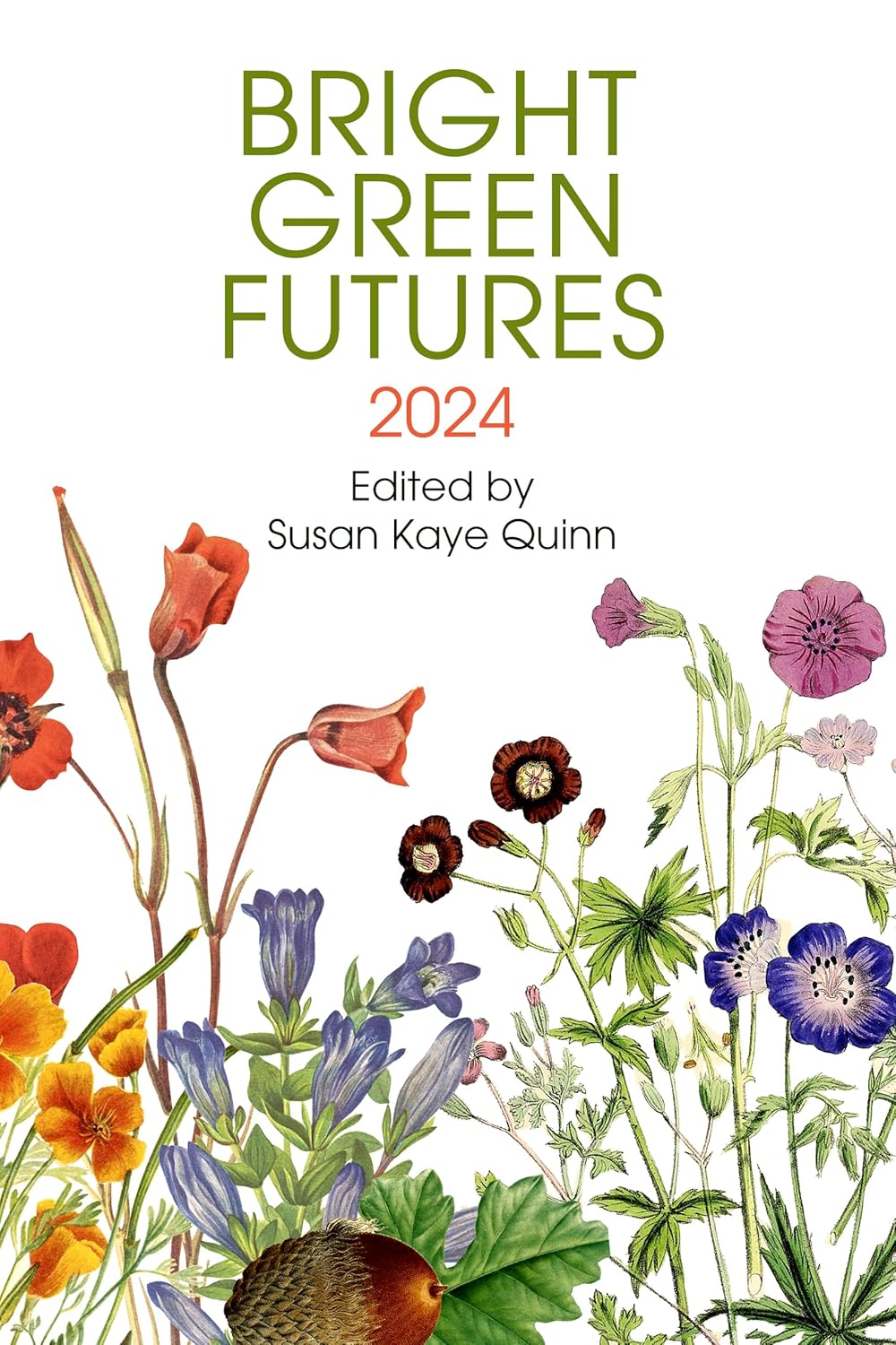 Bright Green Futures: 2024