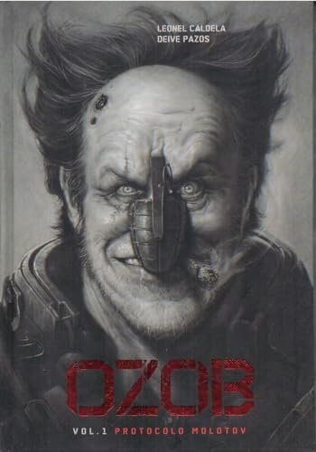OZOB, Vol. 1: Protocolo Molotov