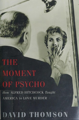 The Moment of Psycho
