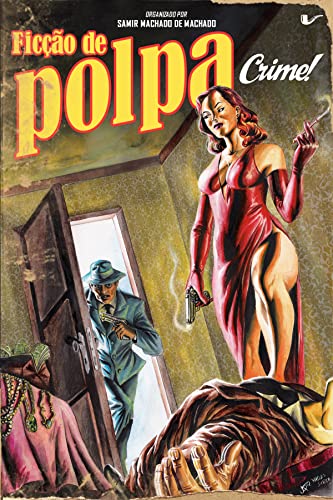 Ficcao de polpa: Crime!