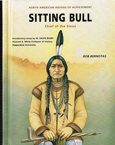 Sitting Bull: Chief of the Sioux