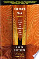 Proust's Way: A Field Guide to In Search of Lost Time