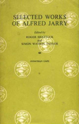 Selected Works of Alfred Jarry