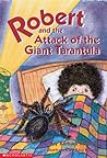 Robert and the Great Pepperoni / Robert and the Attack of Giant Tarantula