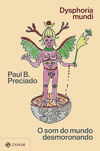 Dysphoria mundi: O som do mundo desmoronando