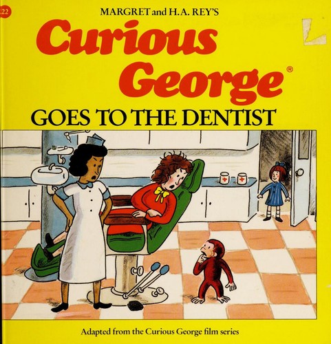 Curious George Goes to the Dentist