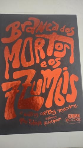 Branca dos Mortos e os Sete Zumbis