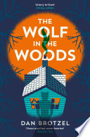 The Wolf in the Woods