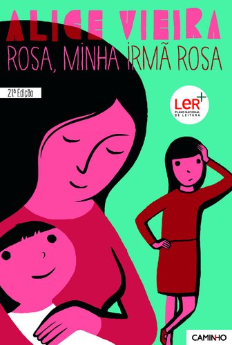 Rosa, Minha Irma Rosa