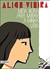 Meia Hora Para Mudar a Minha Vida