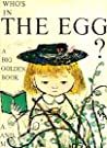 Who's in the Egg