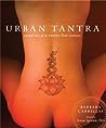 Urban Tantra: Sacred Sex for the Twenty-First Century