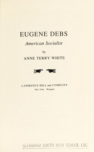 Eugene Debs: American Socialist