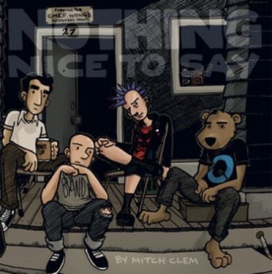 Nothing Nice to Say: Complete Discography