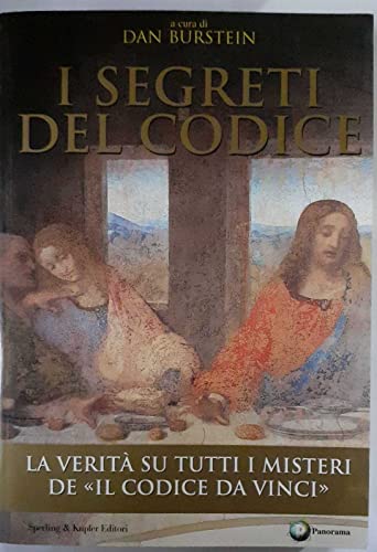 I segreti del Codice. La verita dietro Il Codice da Vinci