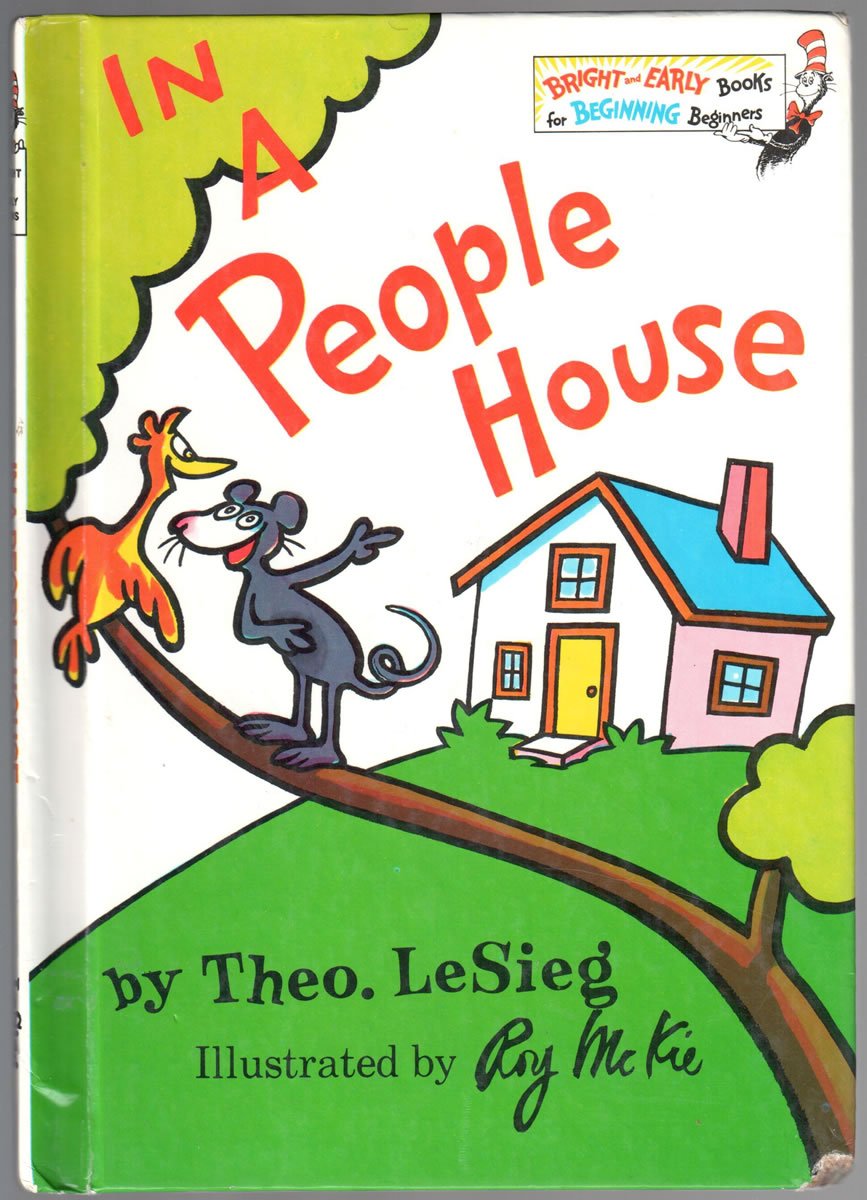 In A People House By Theo. LeSieg (Vintage Hardcover, 1972) A Bright & Early Book For Beginning Beginners